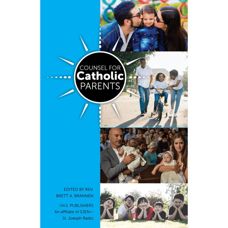 Counsel for Catholic Parents – Order Today!